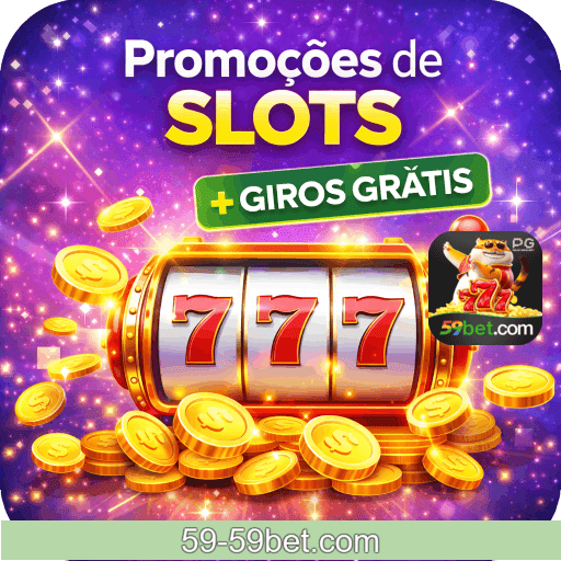 59BET Slots + giros grátis